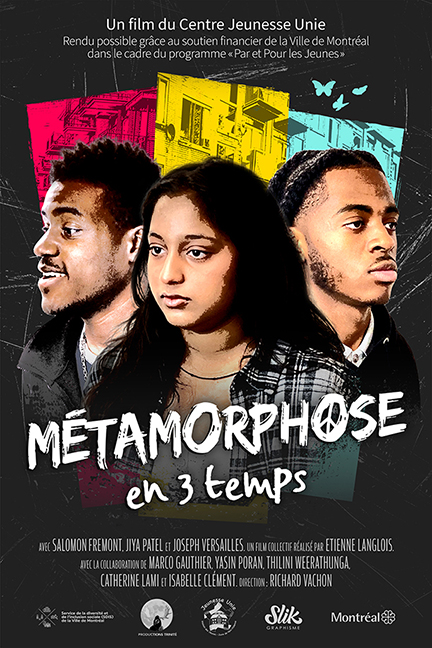 MÉTAMORPHOSE • en 3 temps